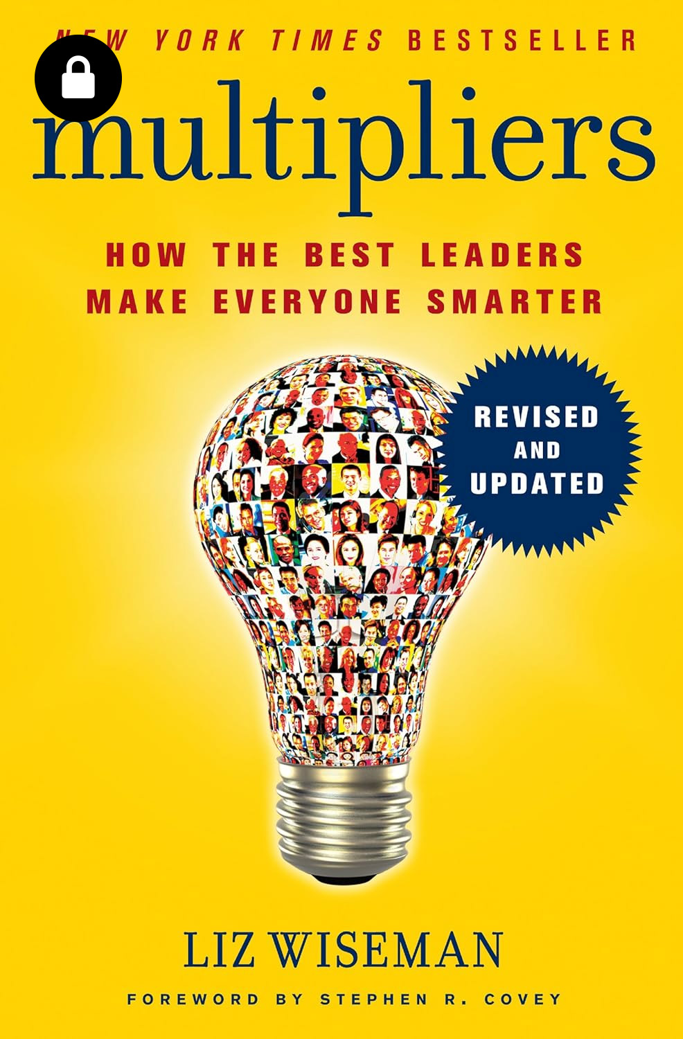 Multipliers: How the Best Leaders Make Everyone Smarter