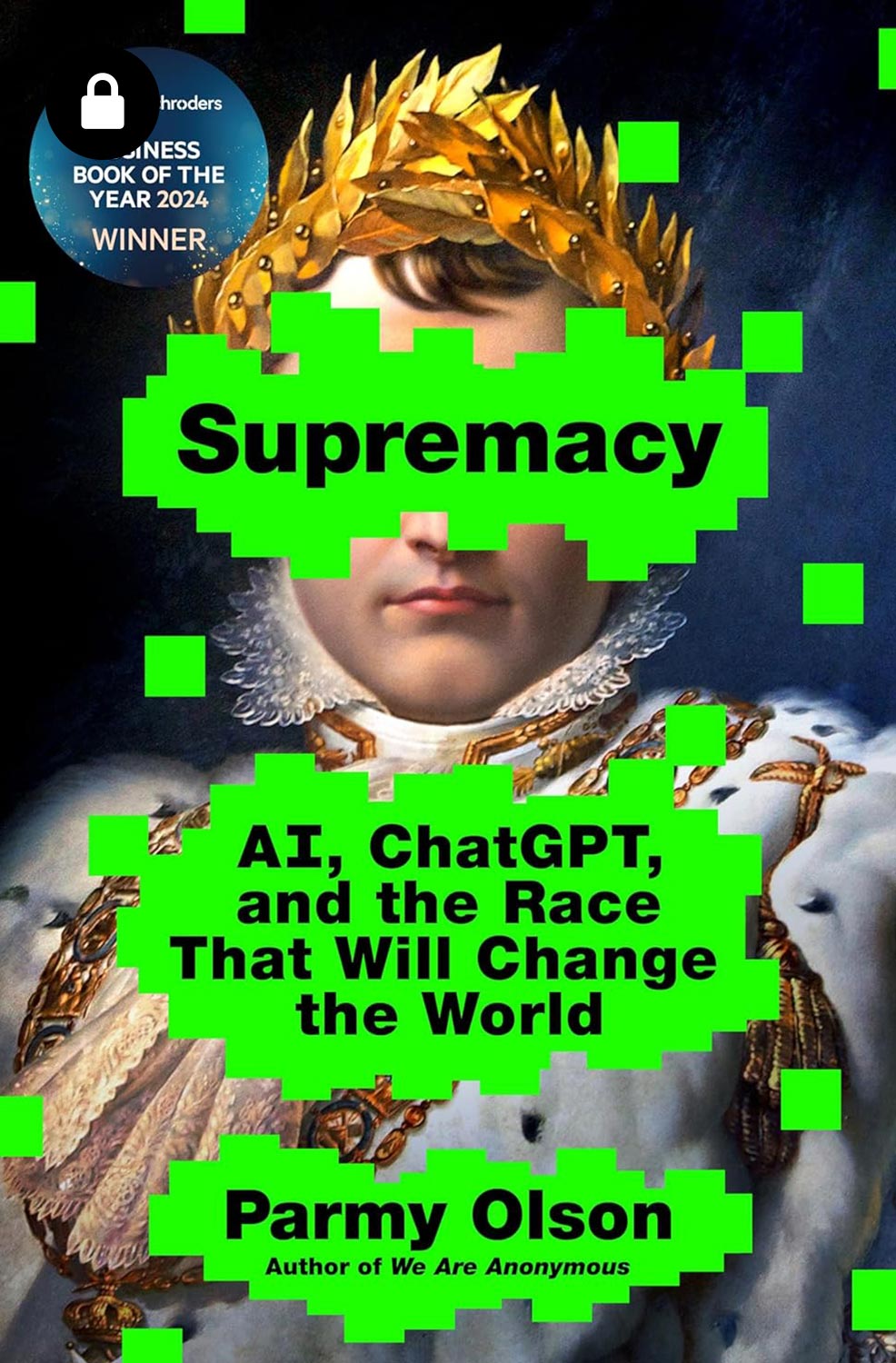 Supremacy: AI, ChatGPT, and the Race That Will Change the World 