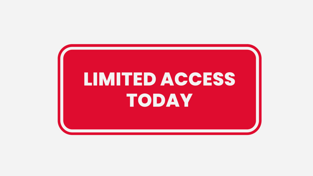 A bold red sign with rounded corners and white border reading "Limited Access Today" in large white capital letters on a light gray background. The sign reframes restricted access as intentional and authoritative rather than neglectful. It represents the discipline of setting boundaries around availability, suggesting that limiting access is not a failure of leadership but a deliberate strategy that preserves executive presence and gives attention its weight.
