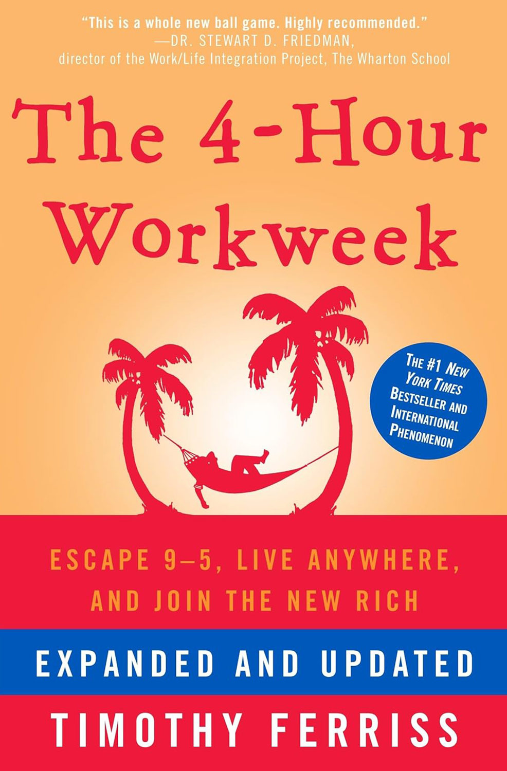 The 4-Hour Workweek: Escape 9-5, Live Anywhere, and Join the New Rich