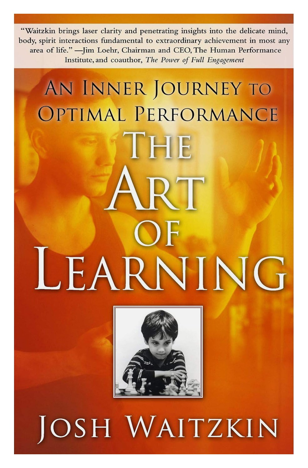 The Art of Learning: A Journey in the Pursuit of Excellence