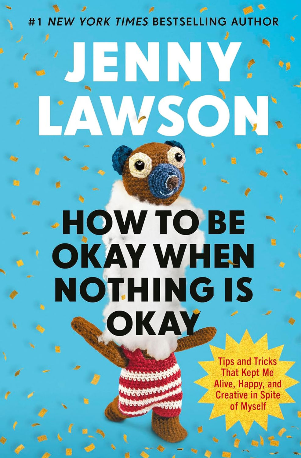 How to Be Okay When Nothing is Okay